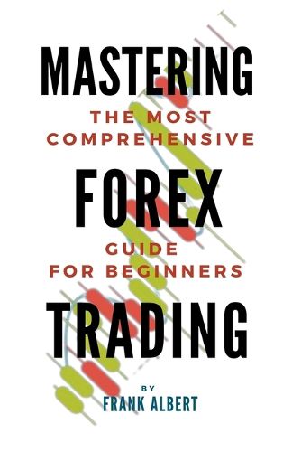 Cover image for Mastering Forex Trading