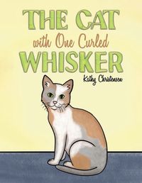 Cover image for The Cat With One Curled Whisker