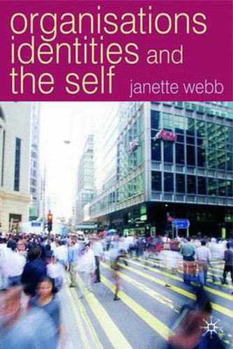 Cover image for Organisations, Identities And The Self