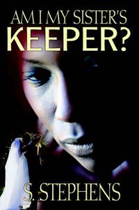 Cover image for Am I My Sister's Keeper?