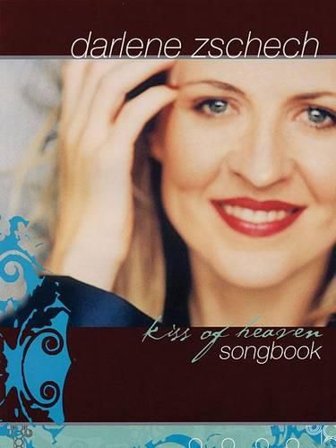 Cover image for Darlene Zschech - Kiss of Heaven
