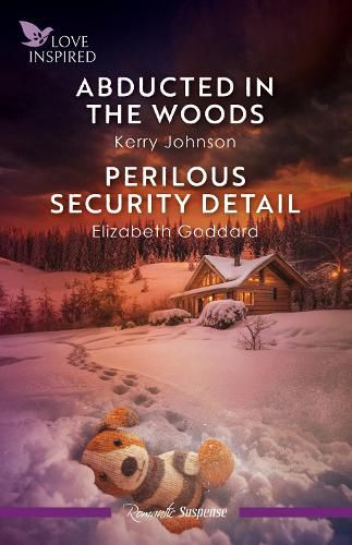 Cover image for Abducted In The Woods/Perilous Security Detail