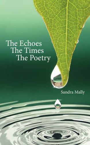 Cover image for The Echoes The Times The Poetry