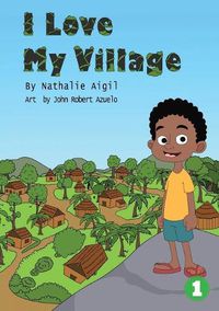 Cover image for I Love My Village