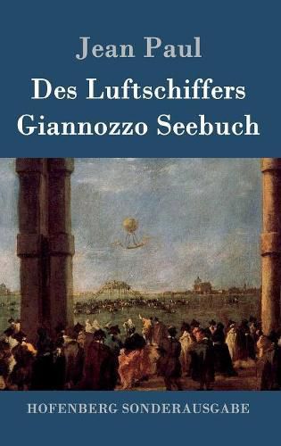 Cover image for Des Luftschiffers Giannozzo Seebuch