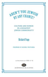 Cover image for "Aren't You Jewish by Any Chance?"