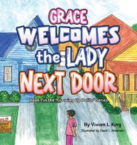 Cover image for Grace Welcomes the Lady Next Door