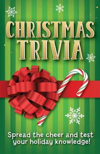 Cover image for Christmas Trivia: Spread the Cheer and Test Your Holiday Knowledge!