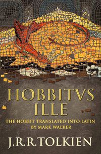 Cover image for Hobbitus Ille: The Latin Hobbit