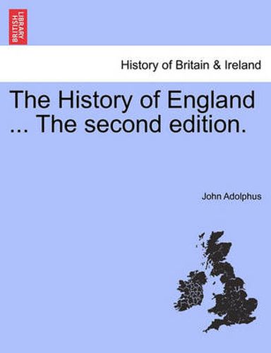 Cover image for The History of England ... the Second Edition.