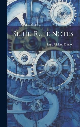 Cover image for Slide-Rule Notes