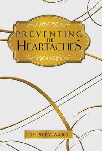 Cover image for Preventing the Heartaches