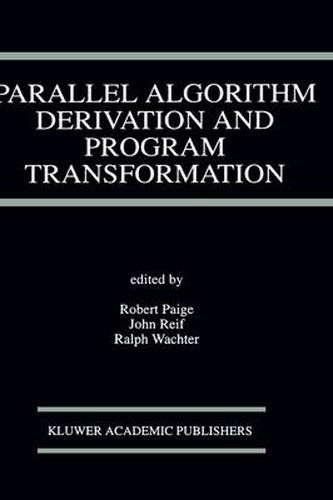 Cover image for Parallel Algorithm Derivation and Program Transformation