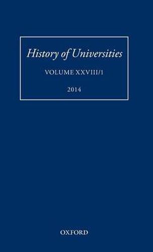 Cover image for History of Universities: Volume XXVIII/1