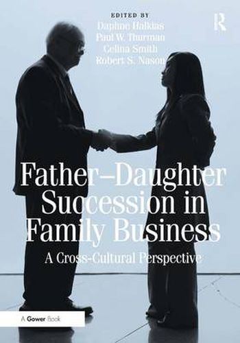 Cover image for Father-Daughter Succession in Family Business: A Cross-Cultural Perspective