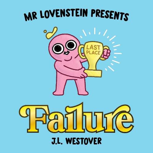 Cover image for Mr. Lovenstein Presents: Failure