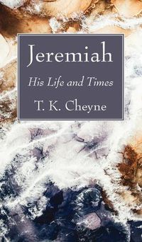 Cover image for Jeremiah: His Life and Times