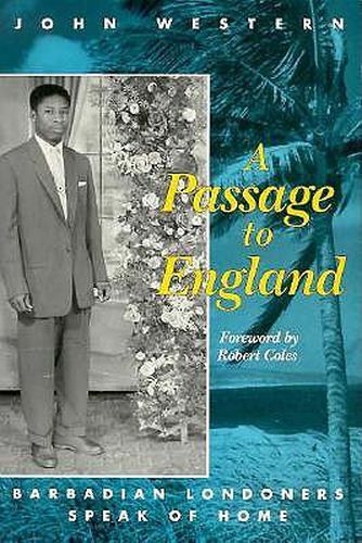 Cover image for Passage To England: Barbadian Londoners Speak of Home