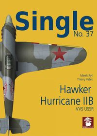 Cover image for Single 37: Hawker Hurricane IIb: VVS USSR