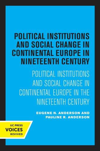 Political Institutions and Social Change in Continental Europe in the Nineteenth Century