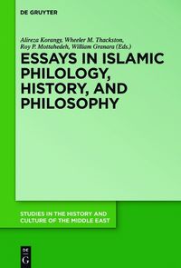 Cover image for Essays in Islamic Philology, History, and Philosophy