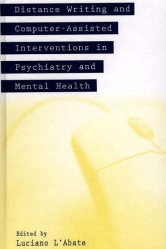 Cover image for Distance Writing and Computer-Assisted Interventions in Psychiatry and Mental Health