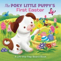 Cover image for The Poky Little Puppy's First Easter: A Lift-the-Flap Board Book