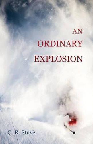 Cover image for An Ordinary Explosion