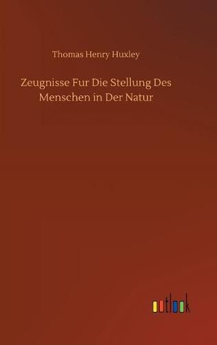 Cover image for Zeugnisse Fur Die Stellung Des Menschen in Der Natur