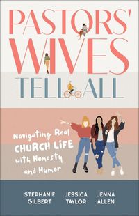 Cover image for Pastors' Wives Tell All