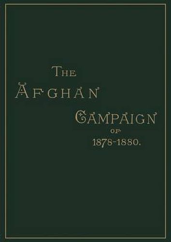 Cover image for Afghan Campaigns of 1878, 1880: Historical Division