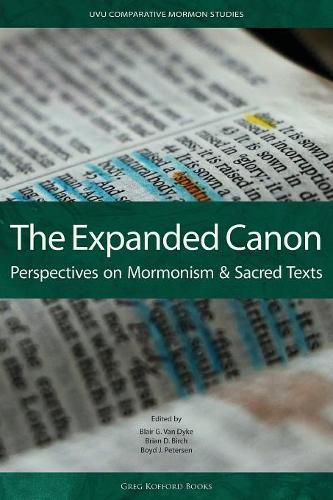 The Expanded Canon: Perspectives on Mormonism and Sacred Texts