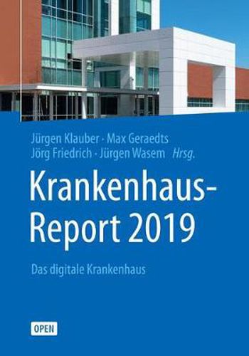 Cover image for Krankenhaus-Report 2019: Das digitale Krankenhaus