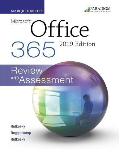 Cover image for Marquee Series: Microsoft Office 2019: Text + Review and Assessments Workbook