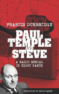 Cover image for Paul Temple and Steve (Scripts of the radio serial)