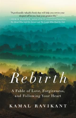 Cover image for Rebirth: A Fable of Love, Forgiveness, and Following Your Heart