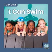 Cover image for I Can Do It! I Can Swim