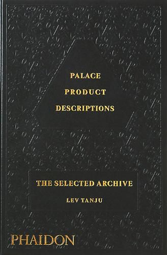 Cover image for Palace Product Descriptions, The Selected Archive