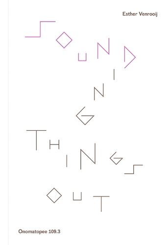 Cover image for Sounding Things Out: A Journey Through Music and Sound Art