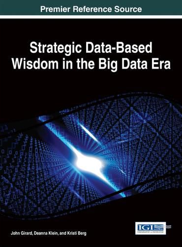 Cover image for Strategic Data-Based Wisdom in the Big Data Era