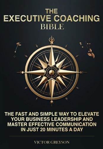 Cover image for The Executive Coaching Bible