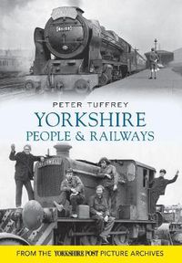 Cover image for Yorkshire People and Railways