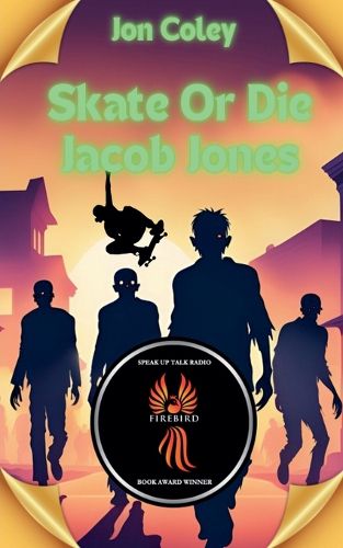 Skate or Die Jacob Jones