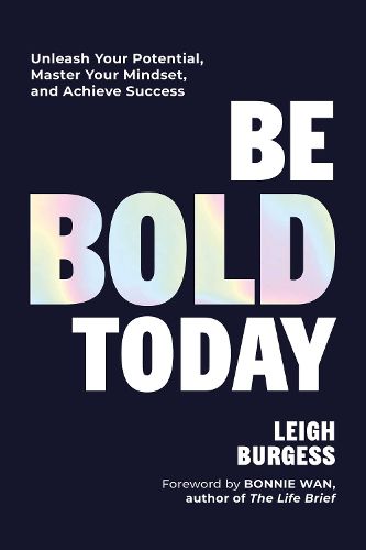 Cover image for Be BOLD Today