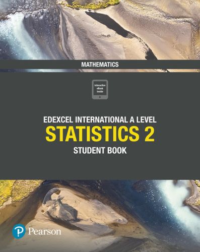 Cover image for Pearson Edexcel International A Level Mathematics Statistics 2 Student Book