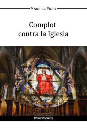 Cover image for Complot contra la Iglesia