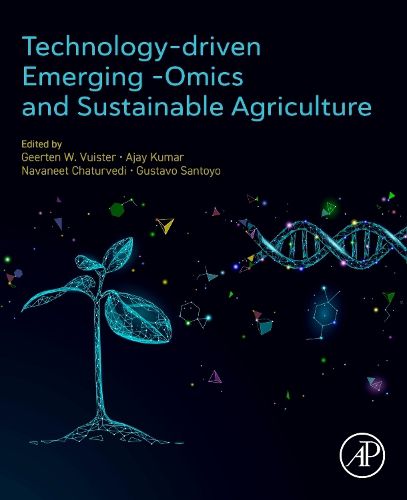 Cover image for Technology-Driven Emerging -Omics and Sustainable Agriculture