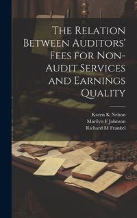 Cover image for The Relation Between Auditors' Fees for Non-audit Services and Earnings Quality