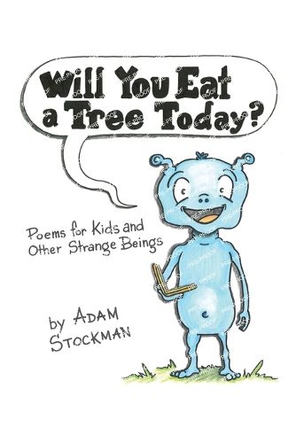 Cover image for Will You Eat a Tree Today?