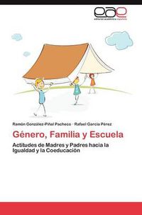 Cover image for Genero, Familia y Escuela